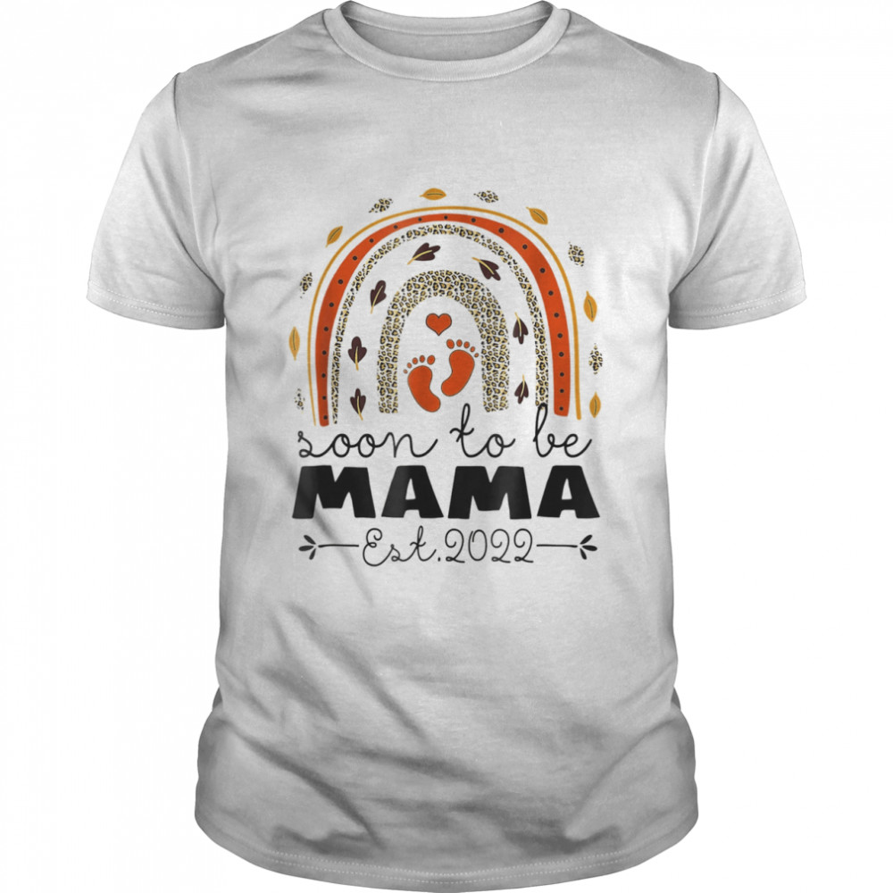 Soon To Be Mama Est 2022 Mother’s Day Leopard Rainbow  Classic Men's T-shirt