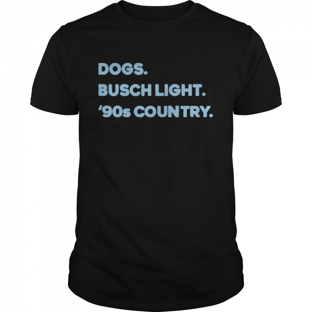 Whiskey Riff Dogs Busch Light ’90s Country T-Shirt