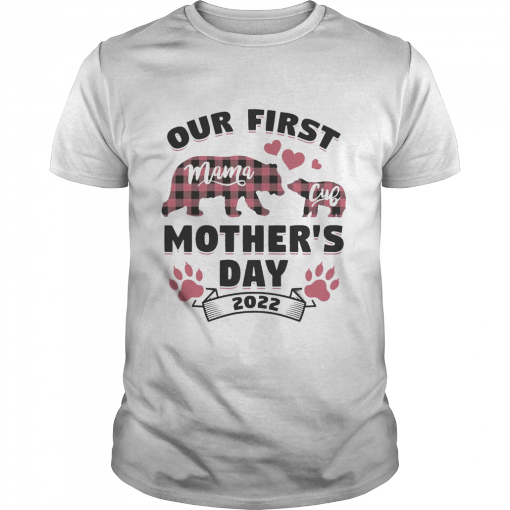 Our First Mama Cub Mother’s Day 2022 Shirt