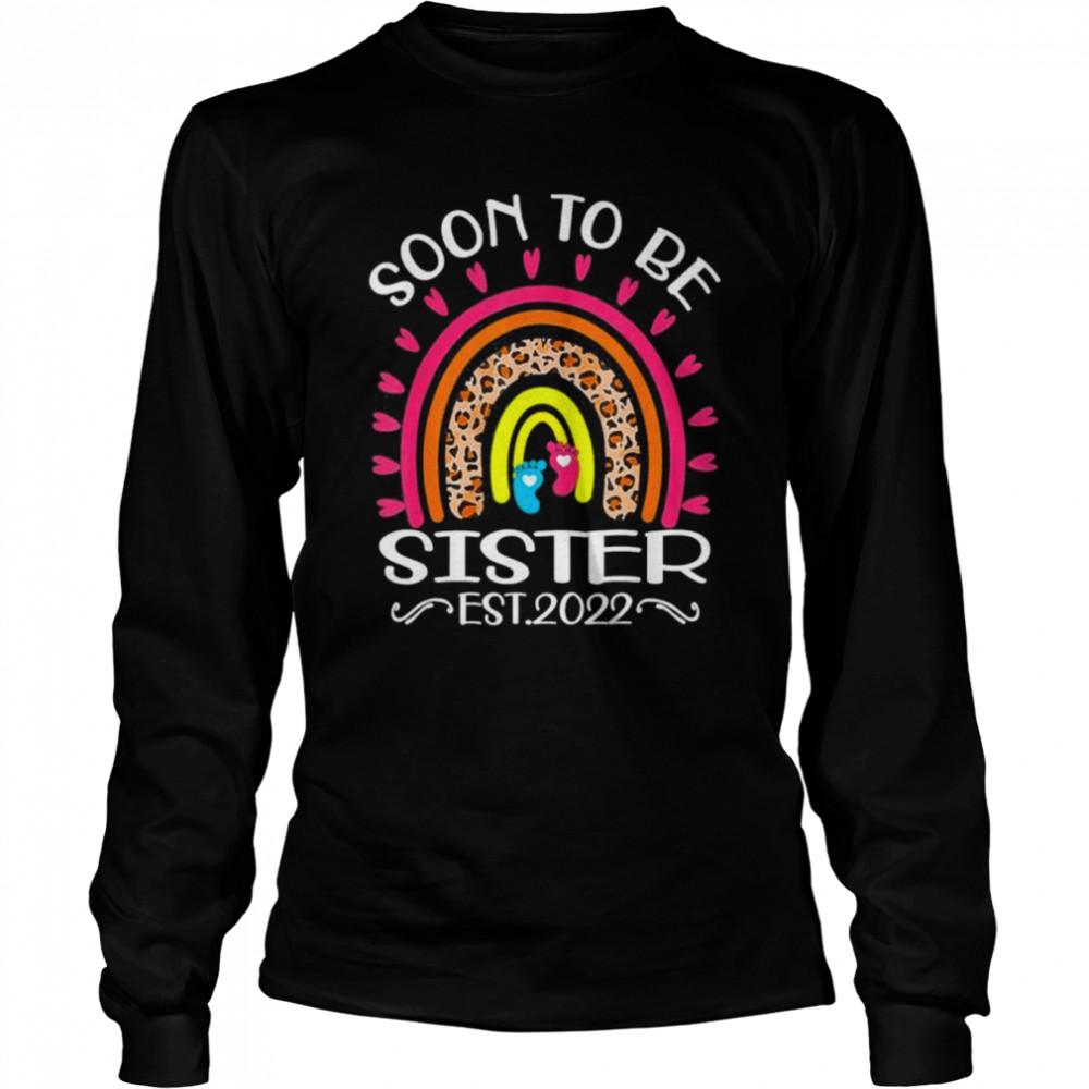 Soon to be sister est 2022 mother’s day rainbow shirt Long Sleeved T-shirt