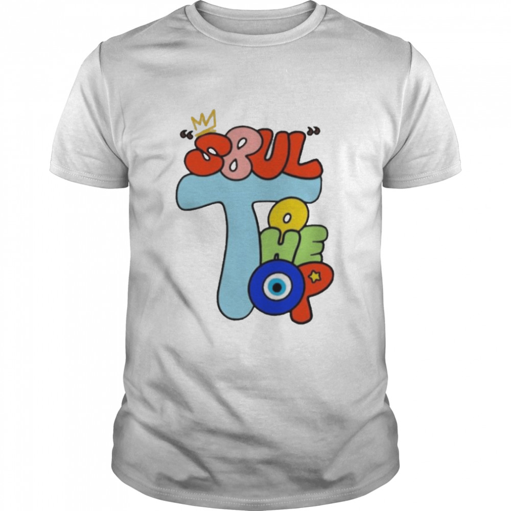 S8ul To The Top One Mission Shirt