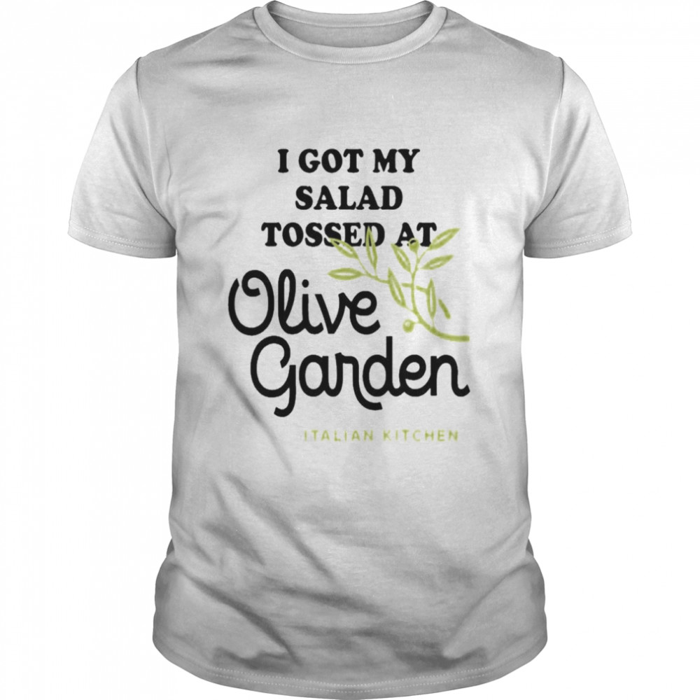 Salad Tossing Tee I Got My Salad Tossed At Olive Garden Wahlid Mohammad T- Classic Men's T-shirt