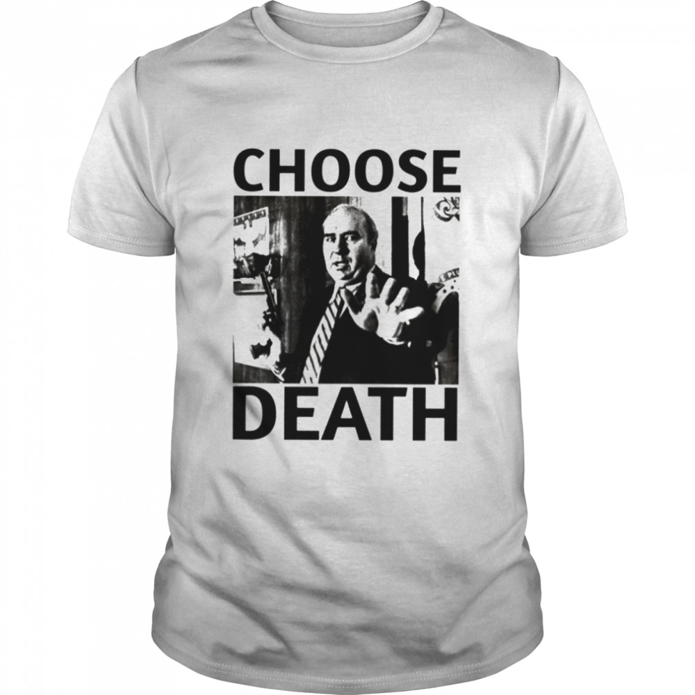 Budd Dwyer Choose Death T-Shirt