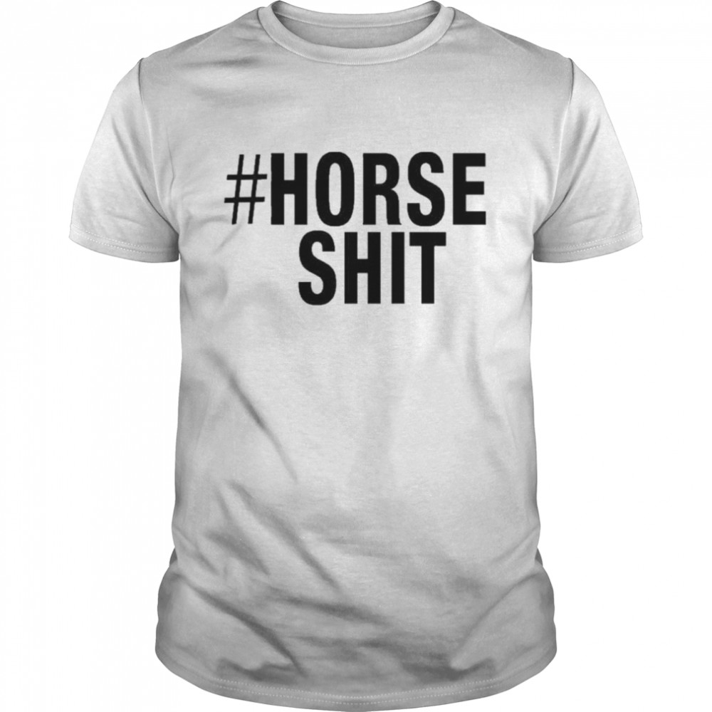 Horseshit Merch #horse Shit Jann Arden T-Shirt