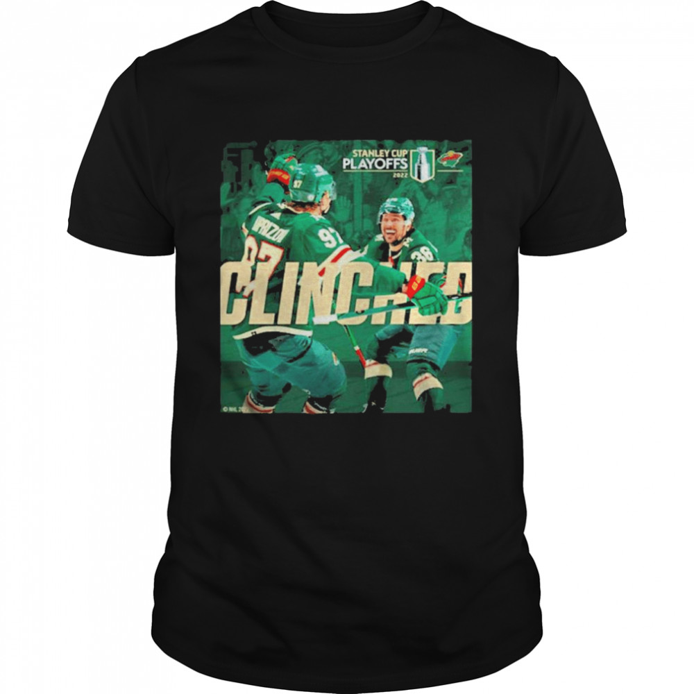 Minnesota Wild Clinched Stanley Cup Playoffs 2022 Shirt