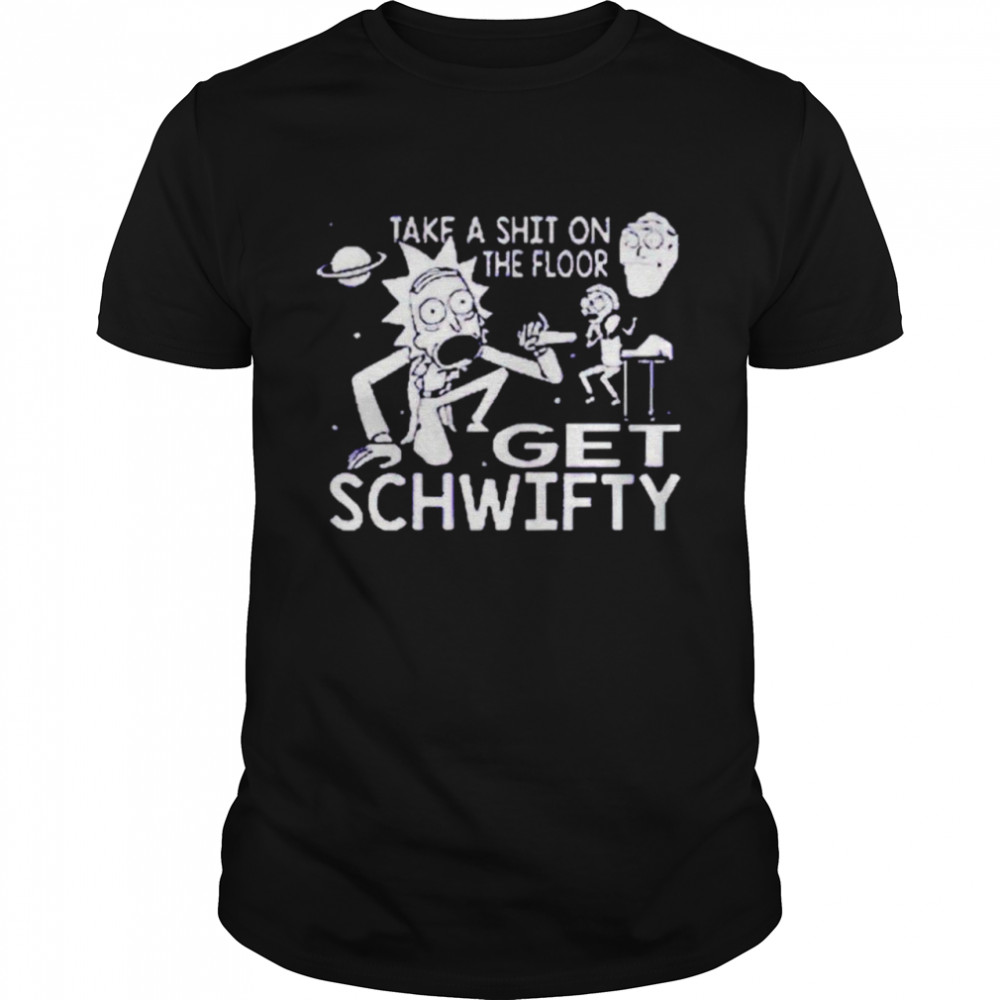 Rick and Morty take a shit on the floor get schwifty shirt Classic Men's T-shirt