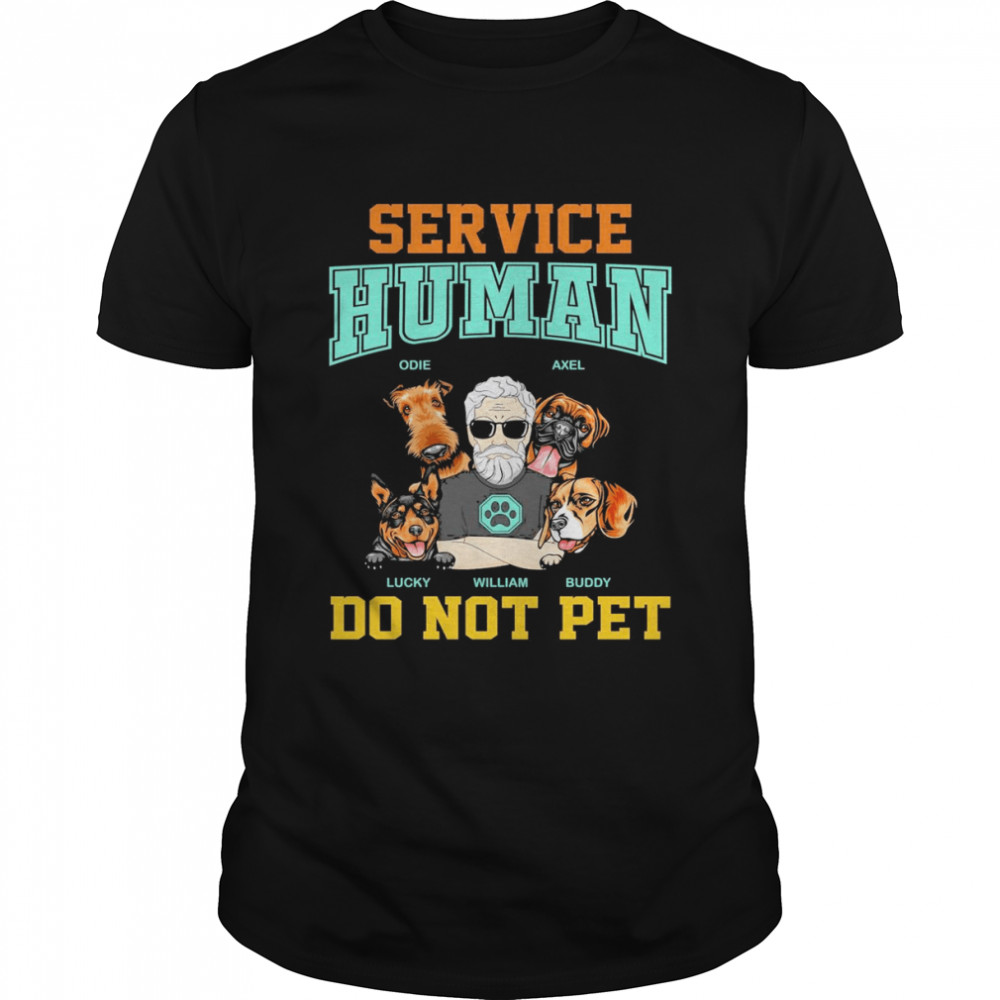 Service Human Do Not Pet Personalized  Classic Men's T-shirt