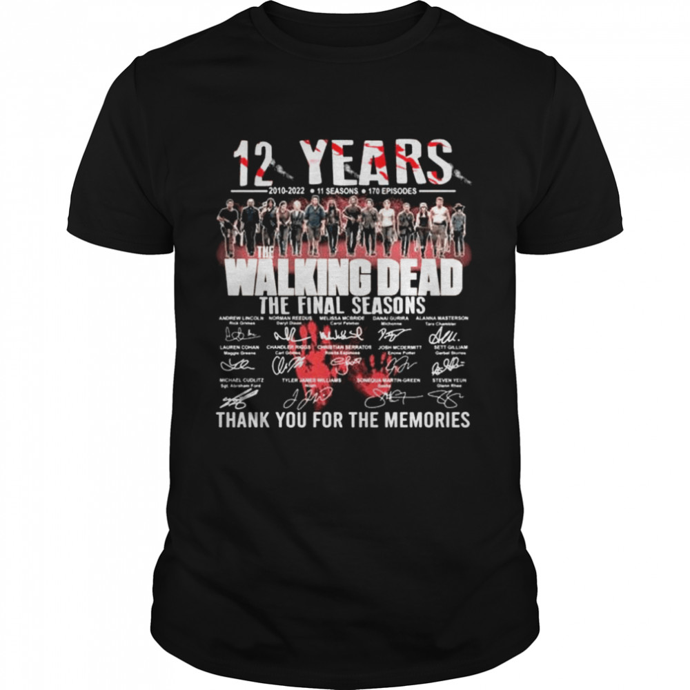 12 years 2010 2022 11 seasons 170 episodes The Walking Dead the final seasons thank you for the memories signatures shirt