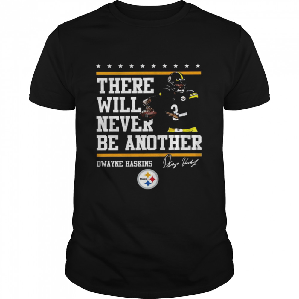 There will never be another Dwayne Haskins Pittsburgh Steelers signature shirt