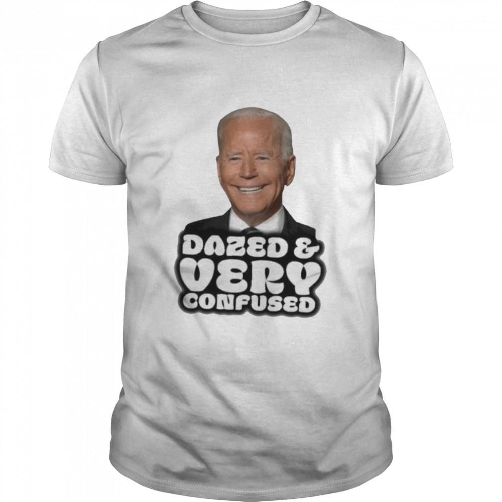 Dazed and confused tucker carlson merch Joe Biden dazed and very confused shirt
