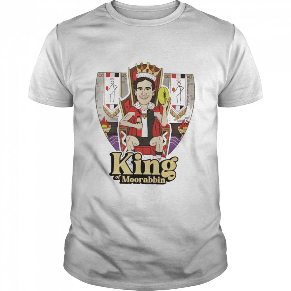 King Of Moorabbin Shirt