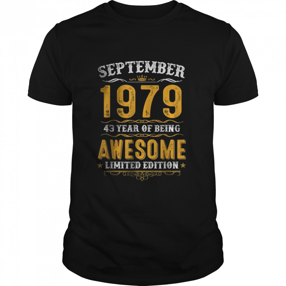 Awesome Since September 1979 43 Year of Being T-Shirt