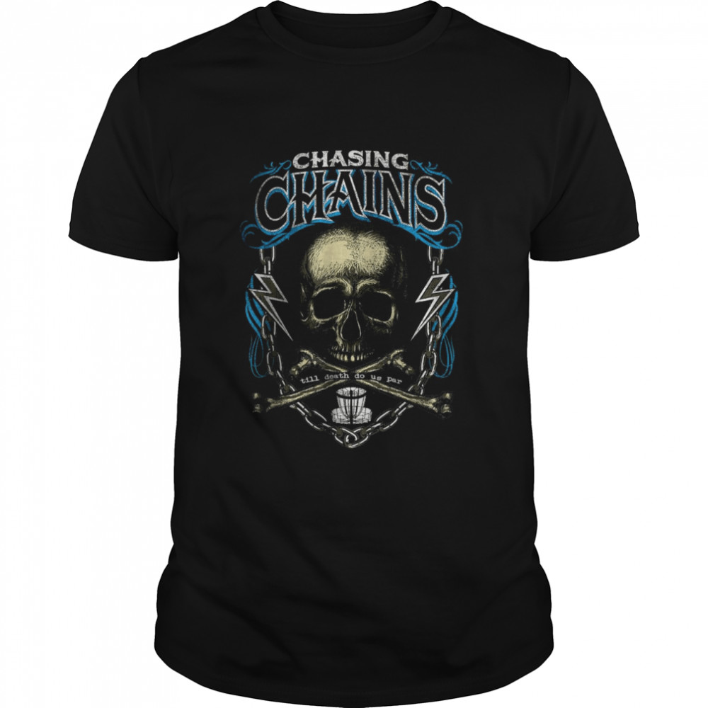 Chasing Chains Skull T-Shirt