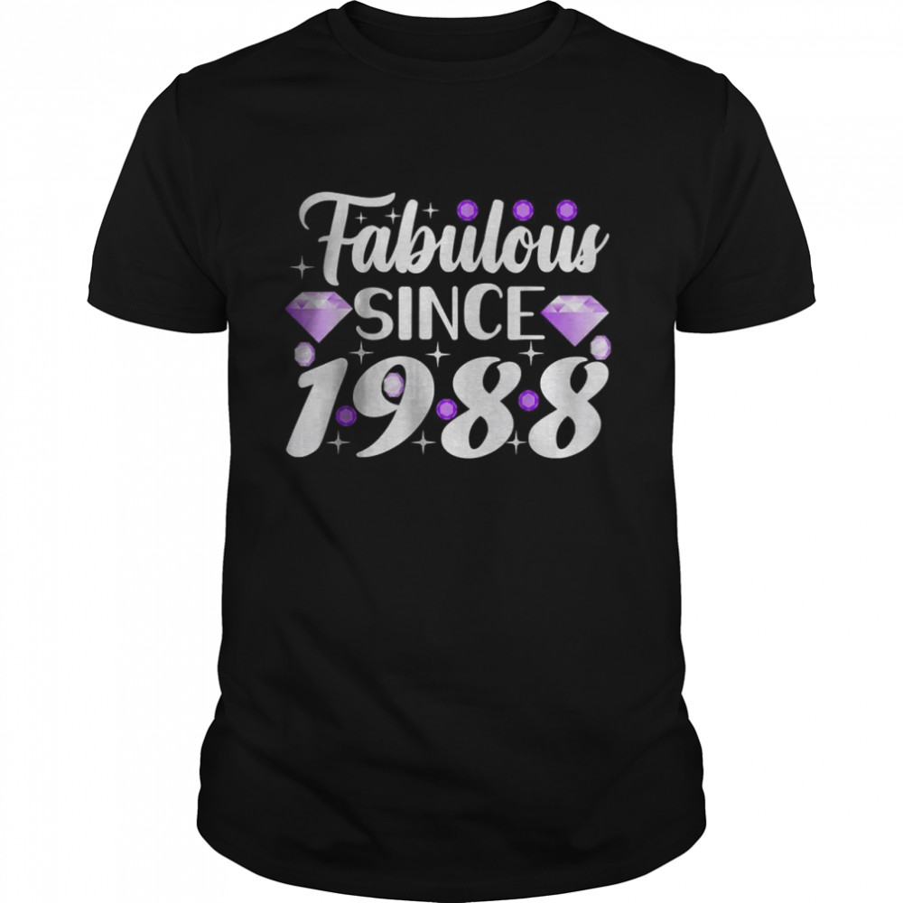 Fabulous Since 1988 Birthday Girl 34th Birthday Born In 1988 T-Shirt