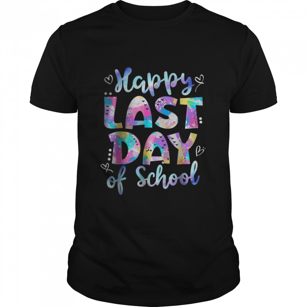 Happy Last Day Of School Teacher Student T-Shirt