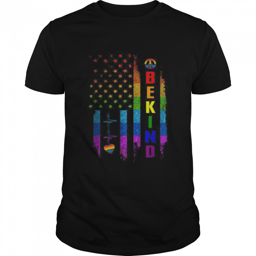 Lgbtq Be Kind Gay Pride Lgbt Rainbow American Flag T-Shirt