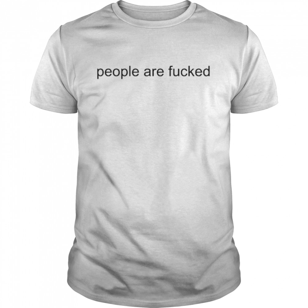 Rhys Muldoon People Are Fucked T-Shirt