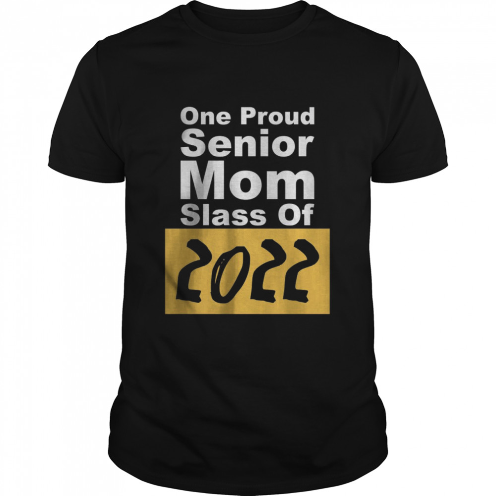 Vintage One Proud Senior Mom Slass Of 2022 T-Shirt