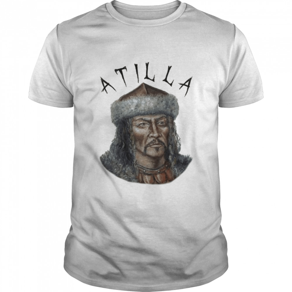 Atilla der Hun Shirt