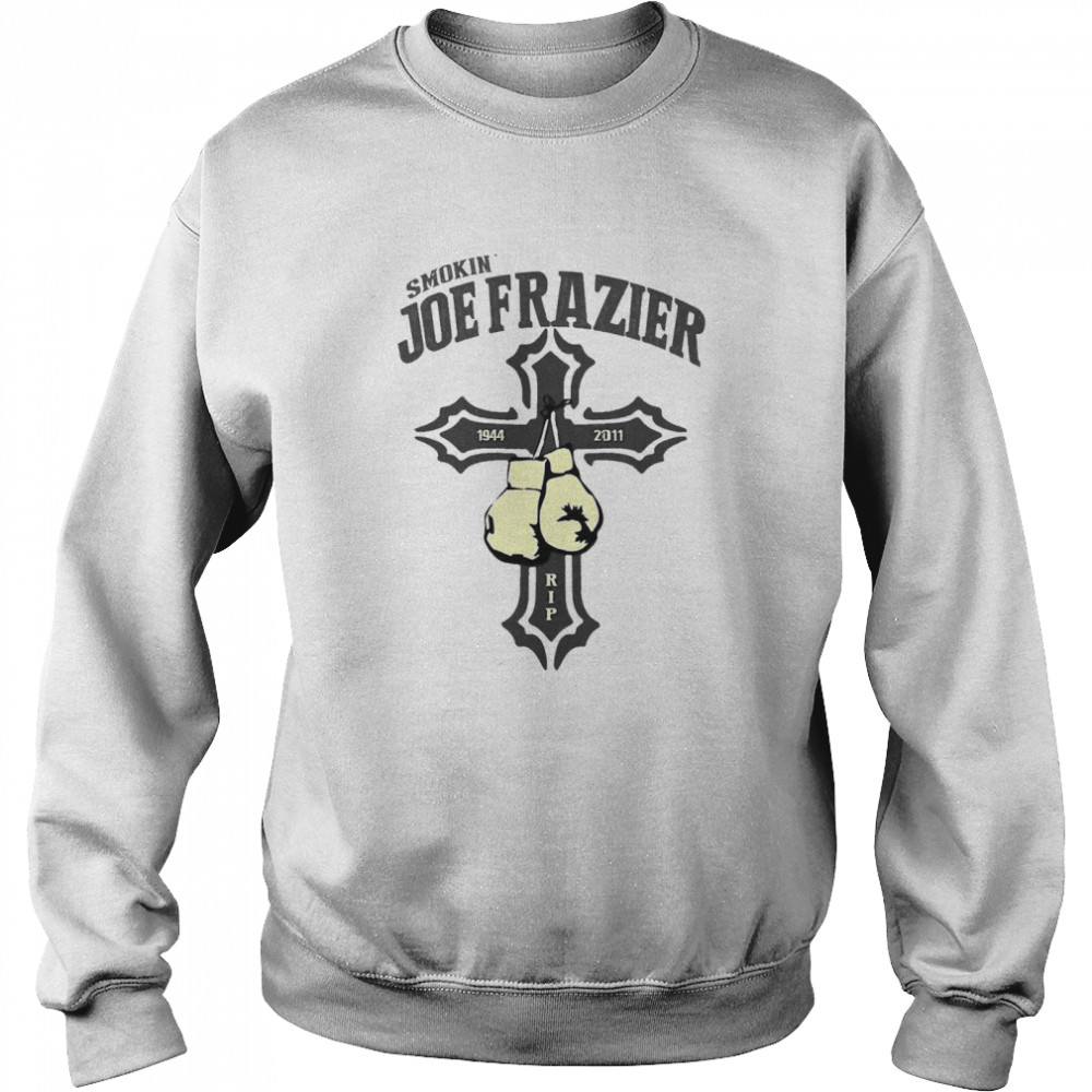 Box Champion Joe Frazier T- Unisex Sweatshirt