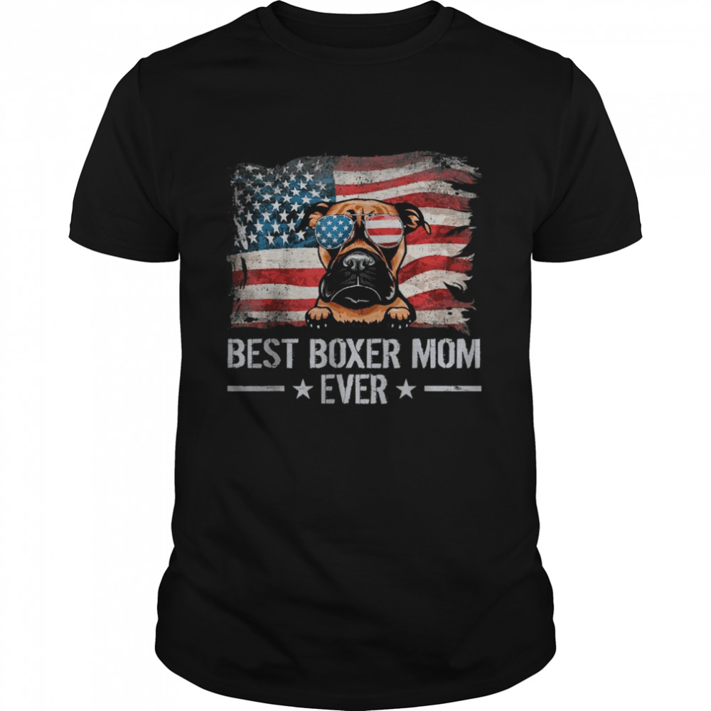 Boxer Best Dog Mom Ever Retro USA American Flag T-Shirt