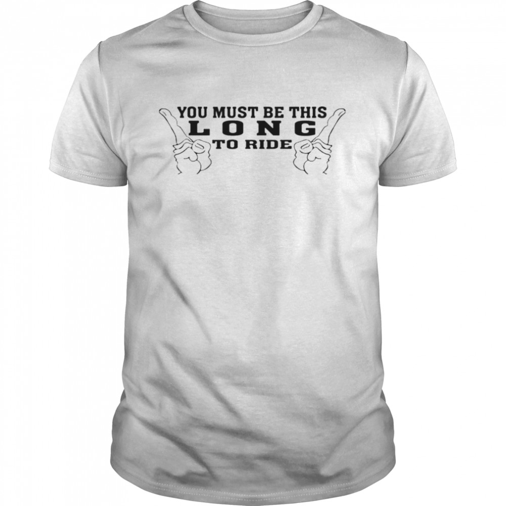 Bud Bundy you must be this long to ride shirt