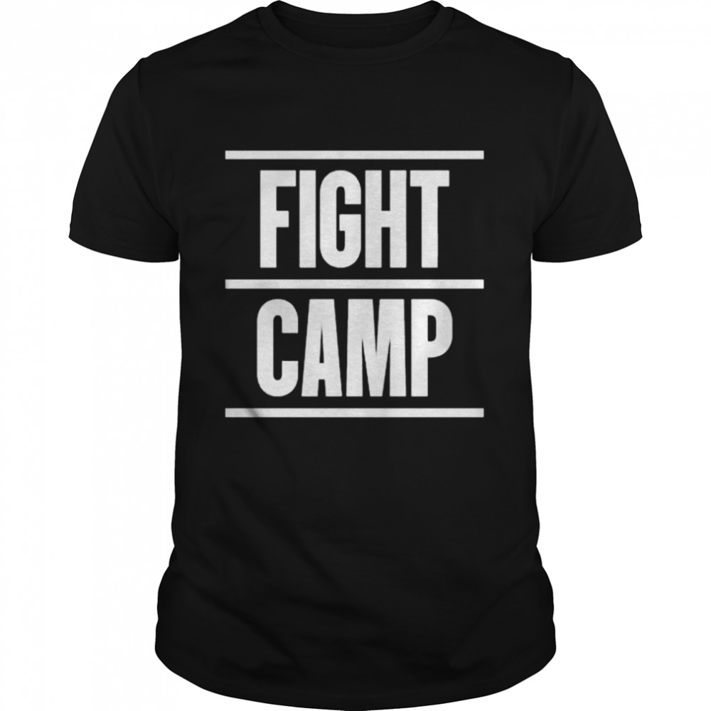 Fight camp shirt
