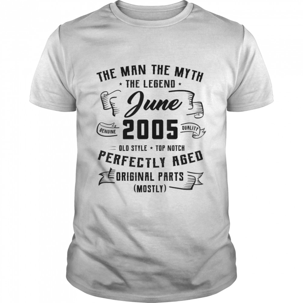 Mens Man Myth Legend June 2005 17th Birthday Gift 17 Years Old T-Shirt