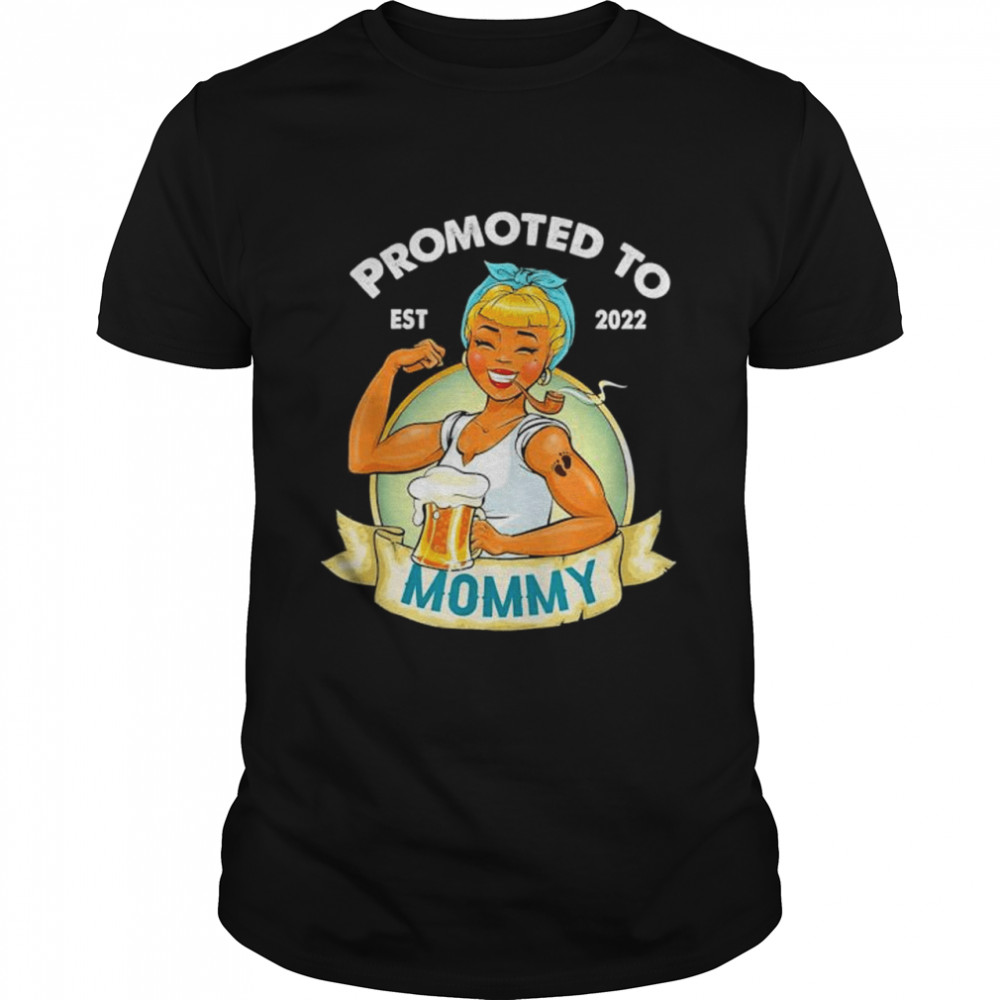 Promoted To Mommy Est 2022 First Time Grandma Mothers Day Shirt