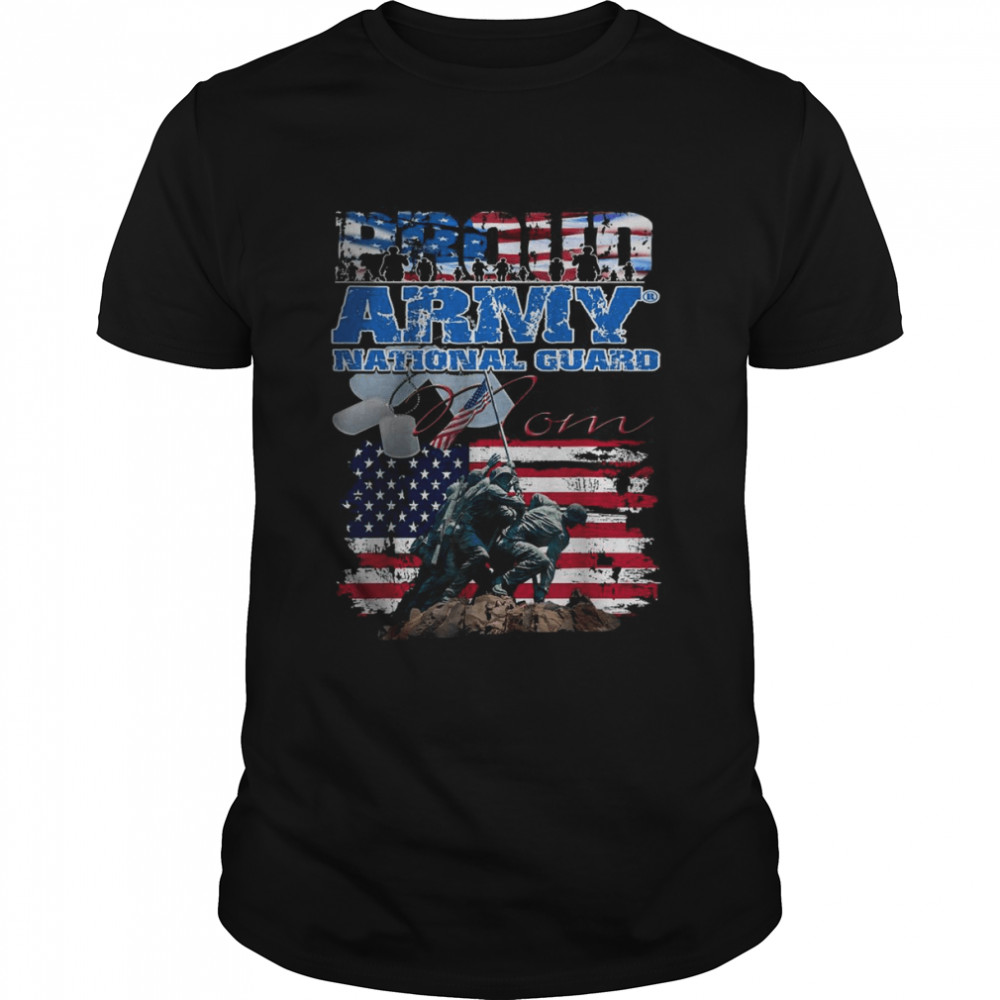 Proud Army national Guard Mom American Flag shirt