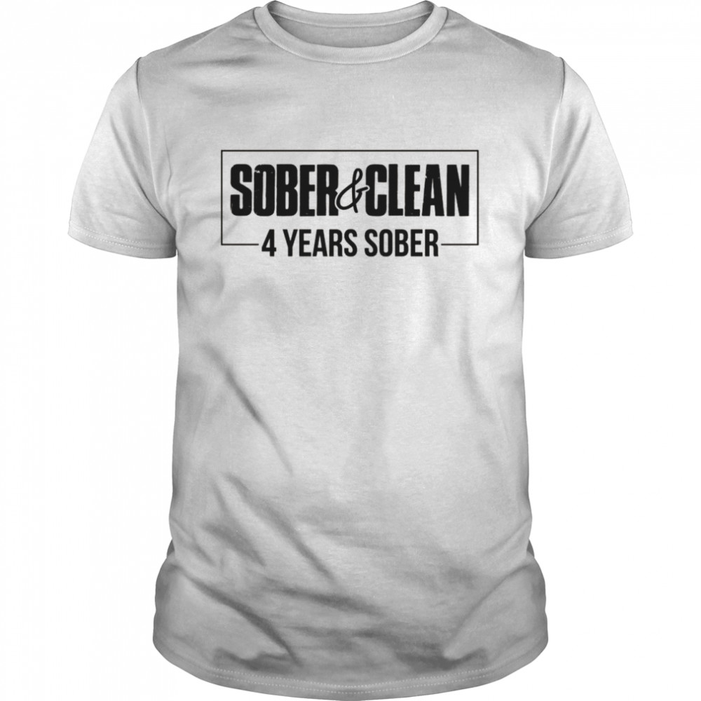 Sober & Clean 4 Years – Nüchternheitsgeschenk Langarmshirt Shirt