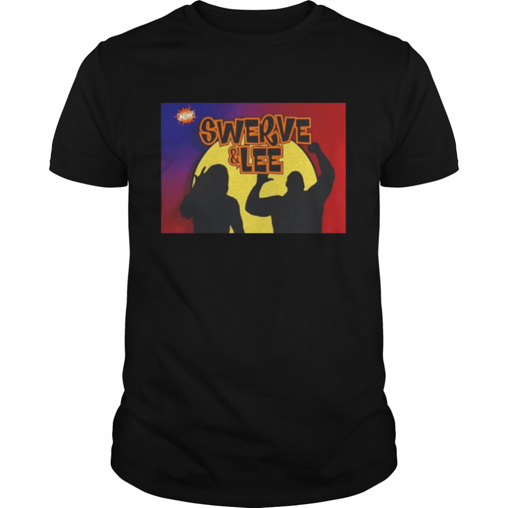 Swerve and Lee shirt