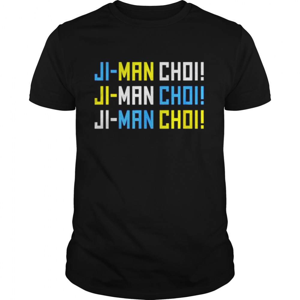 Ji-Man Choi Chant shirt