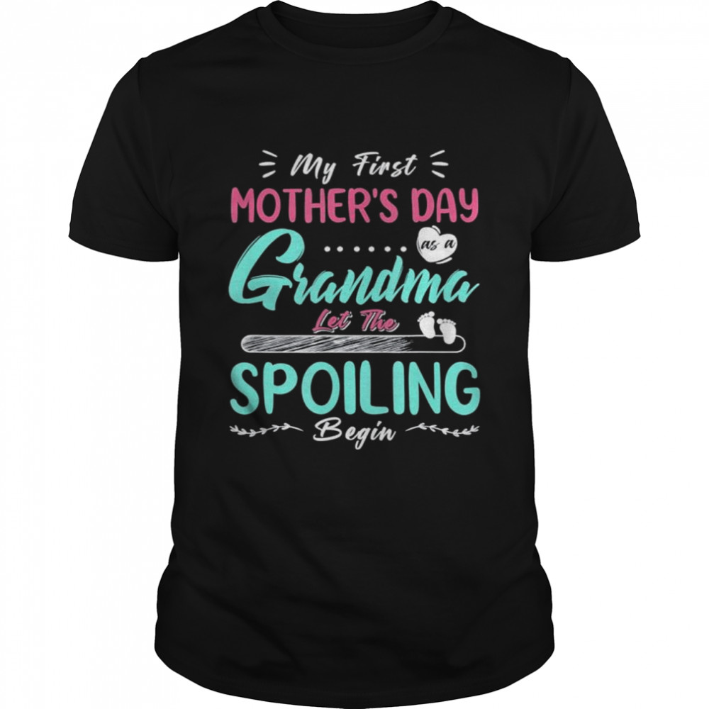 My first mothers day 2022 grandma let the spoiling begin shirt Classic Men's T-shirt