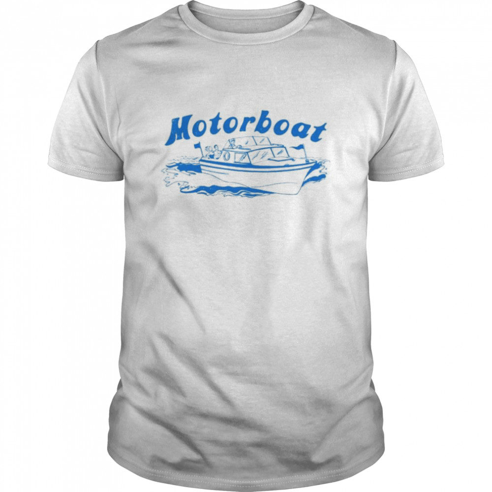Motorboat Shirt