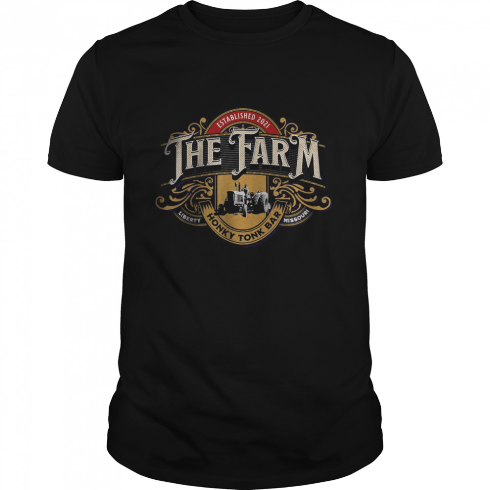 The Farm Liberty Missouri USA Live Music Bar Honky-tonk T-Shirt