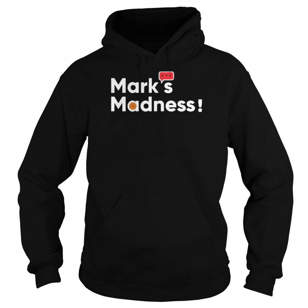 Mark’s madness mark’s thomson shirt Unisex Hoodie