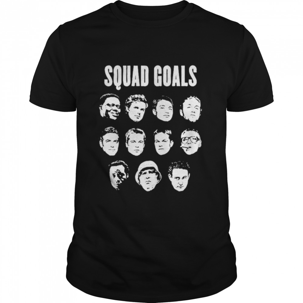 Squad Goals Ocean’s Eleven Shirt