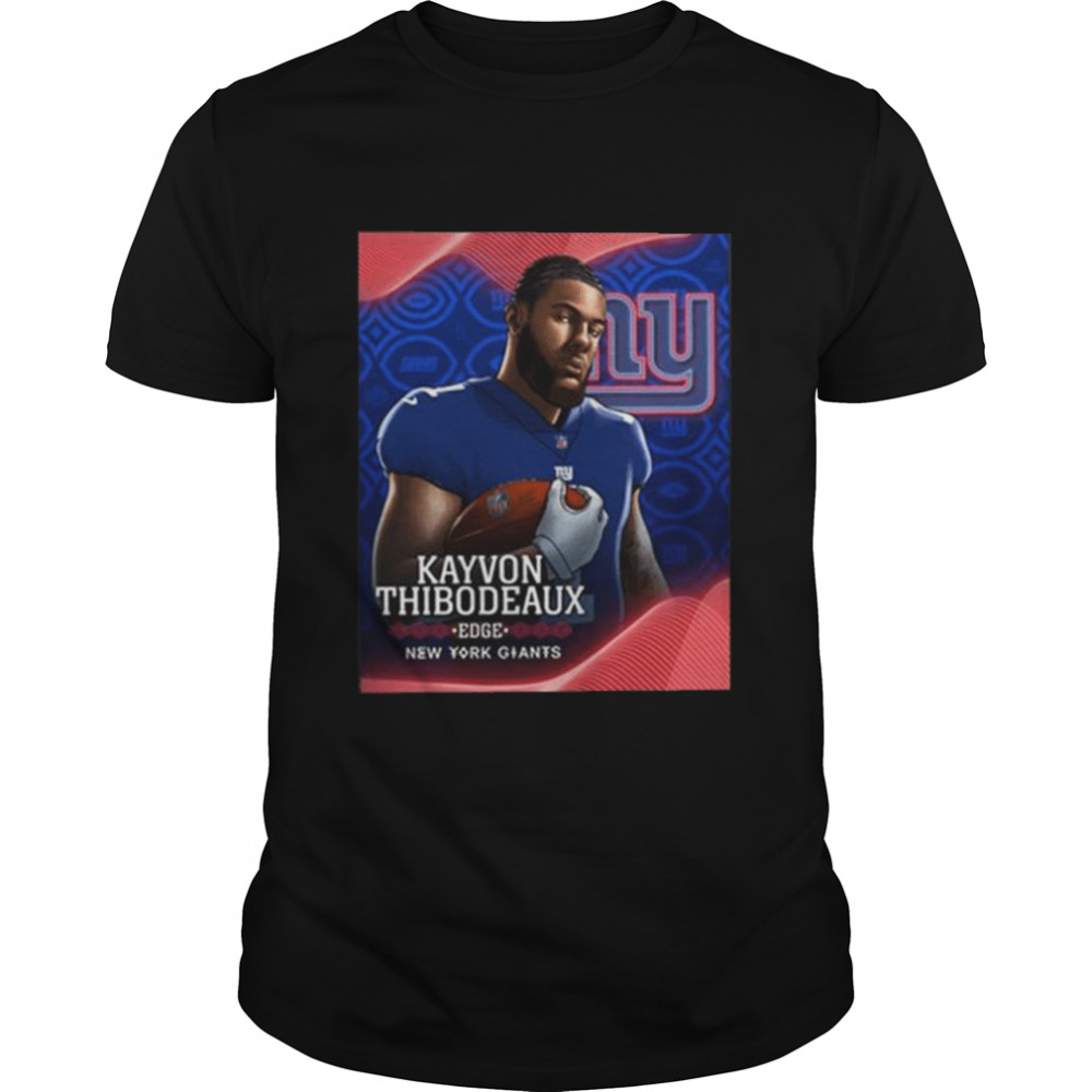 Congratulation kayvon thibodeaux new york giants NFL draft 2022 shirt