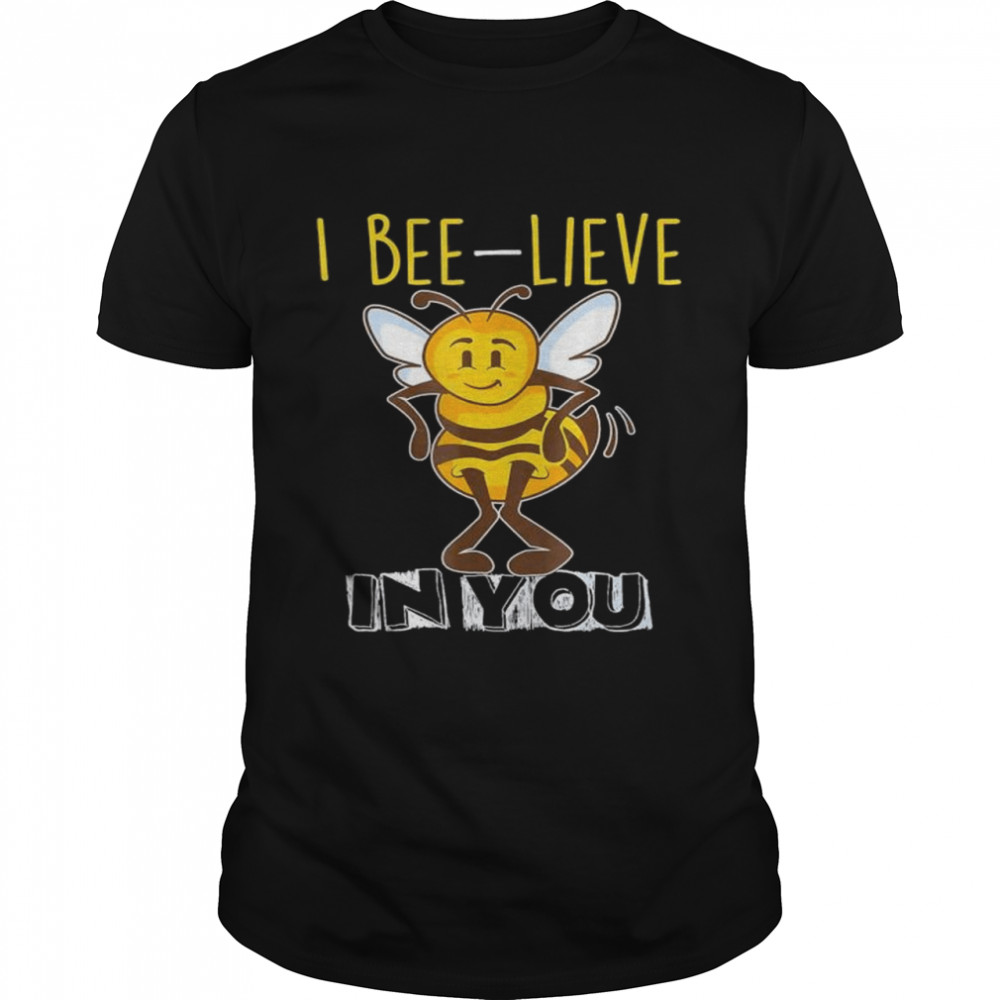 I beelieve in you teacher testing day test day shirt