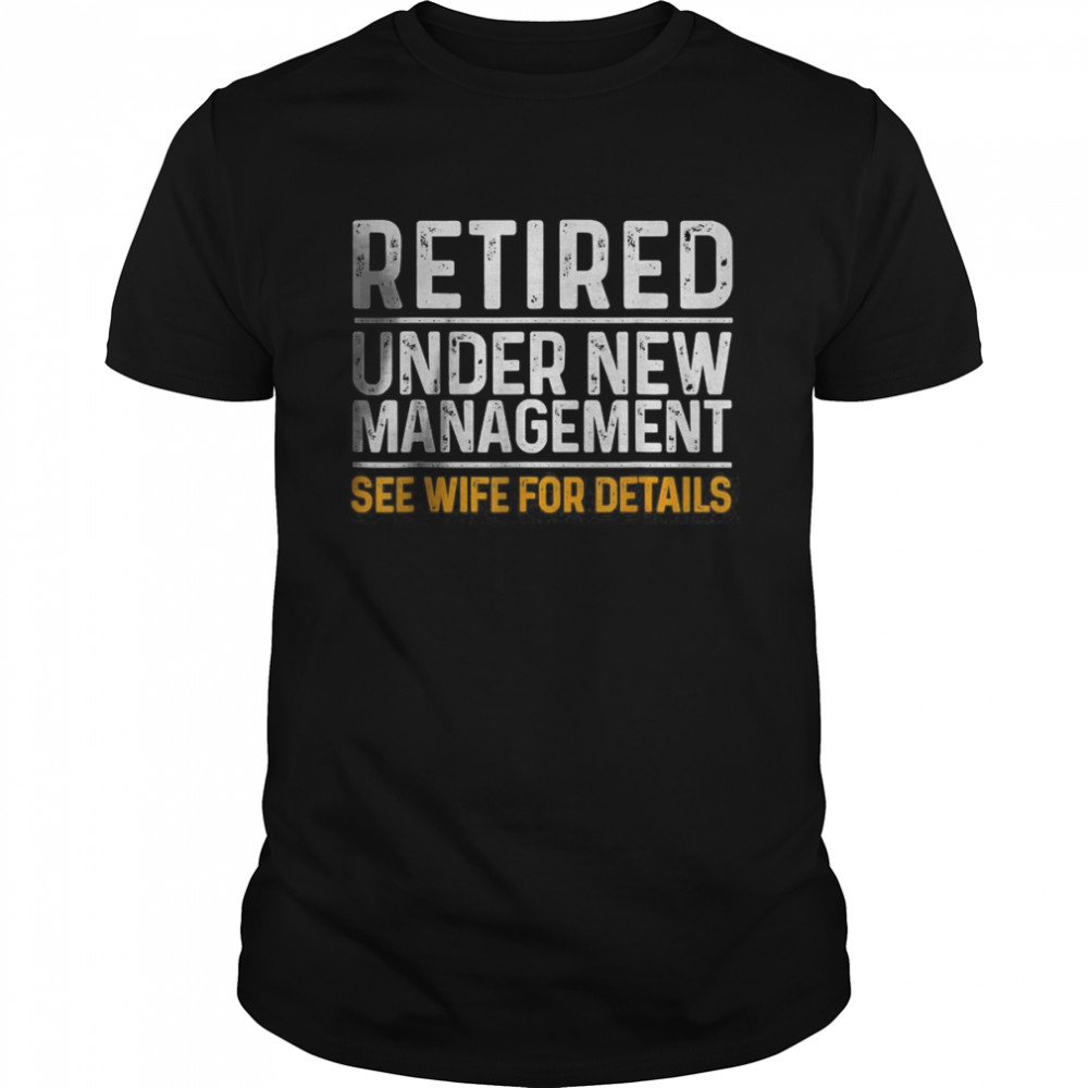 Retirement Design Men Dad Retiring Party Humor Lovers T-Shirt