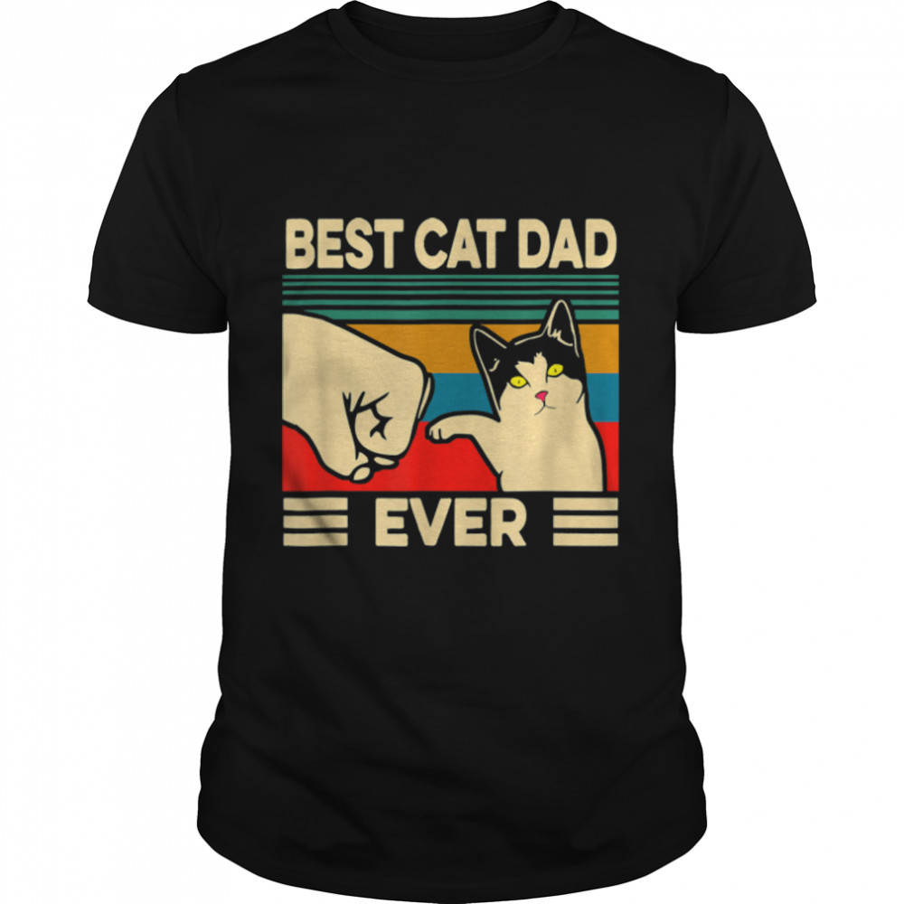 Best Cat Dad Ever Vintage Men Bump Fit Fathers Day Gift T-Shirt B09Zdk5N11