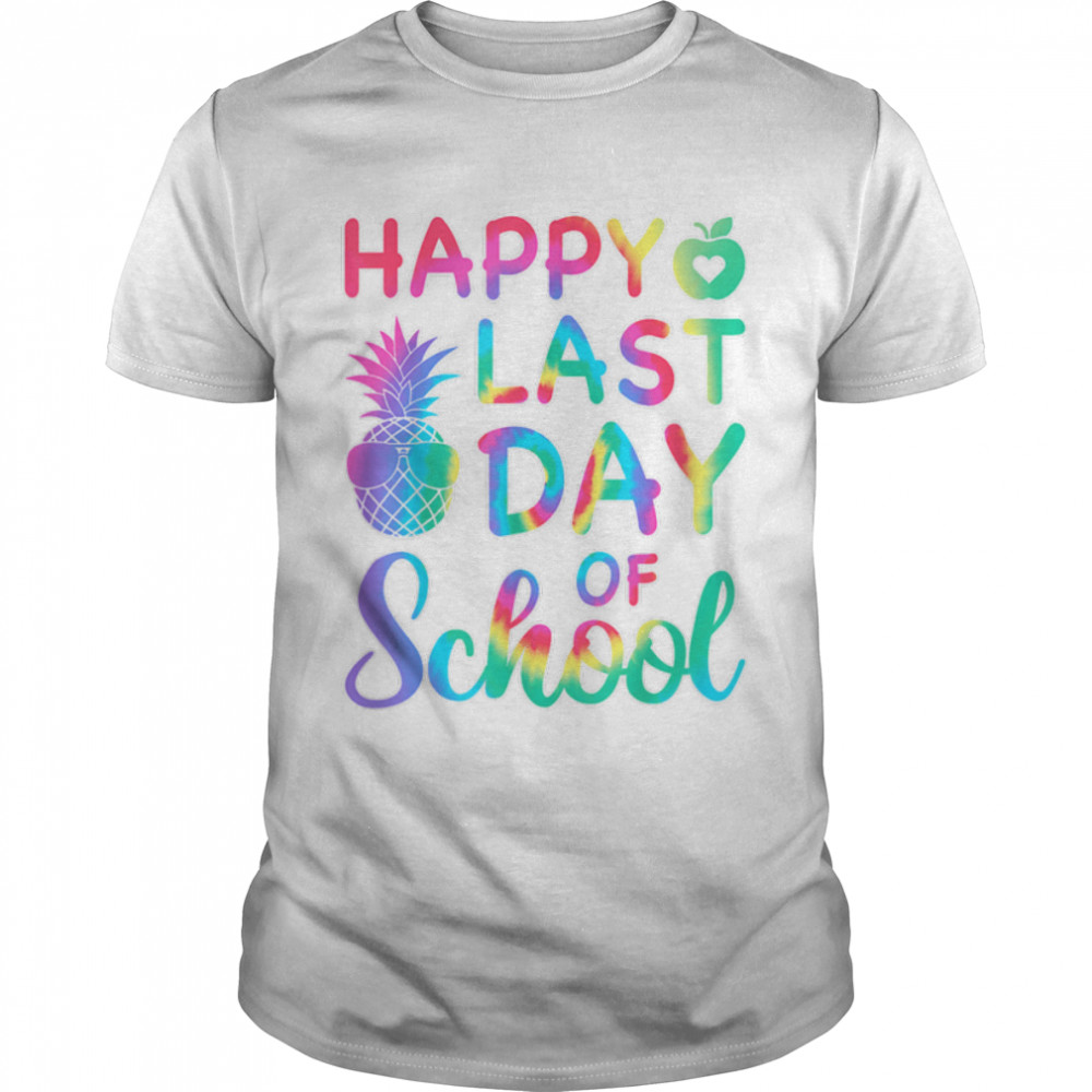 Happy Last Day Of School Tie Dye Cool Teacher Hello Summer T-Shirt B09ZDNJ63K