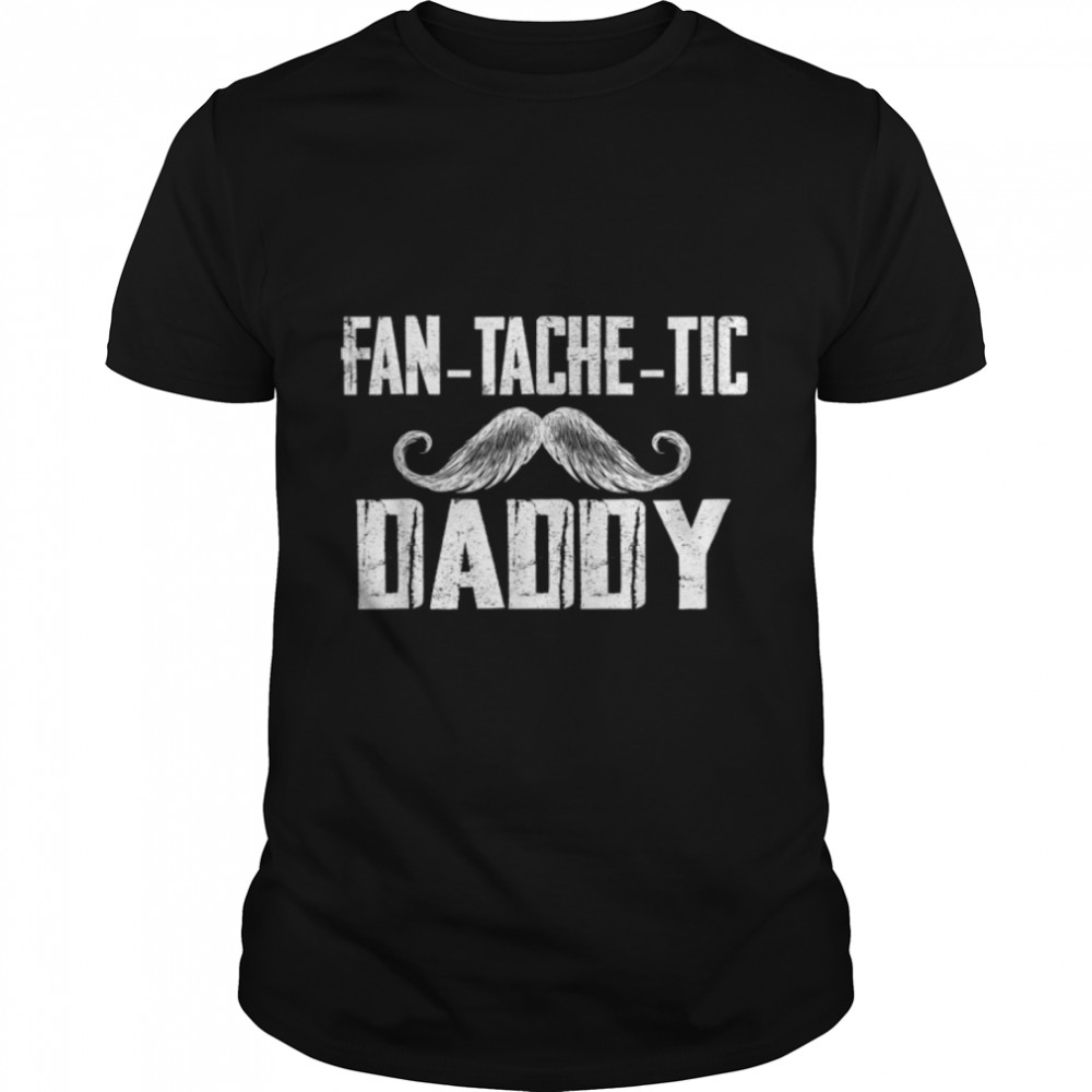Mens Funny Tee For Fathers Day Fantachetic Daddy Family T-Shirt B09ZF38TJN