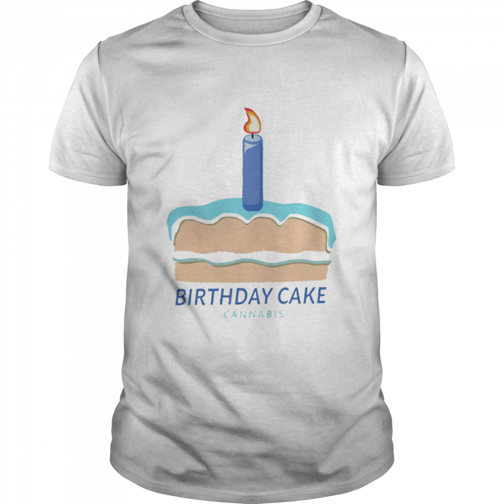 Birthday cake cannabis shirt