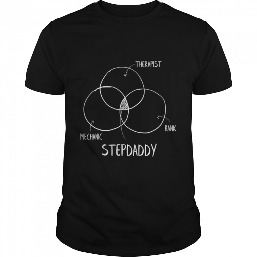 Mens Funny Gift For Fathers Day Tee - Mix Of Things Stepdaddy T- B09ZF46K6S Classic Men's T-shirt