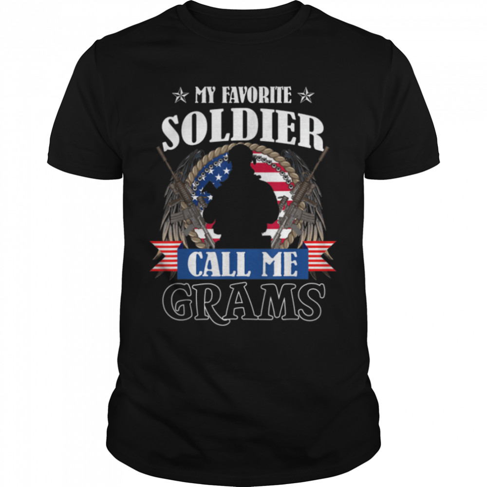 My Favorite Soldier Calls Me Grams Proud Army Grams T-Shirt B09ZDP6QTM
