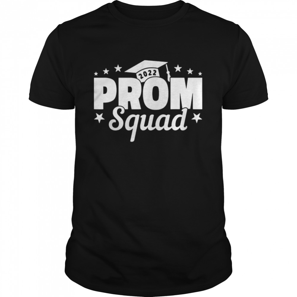 Prom squad 2022 I graduate prom class of 2022 shirt Classic Men's T-shirt