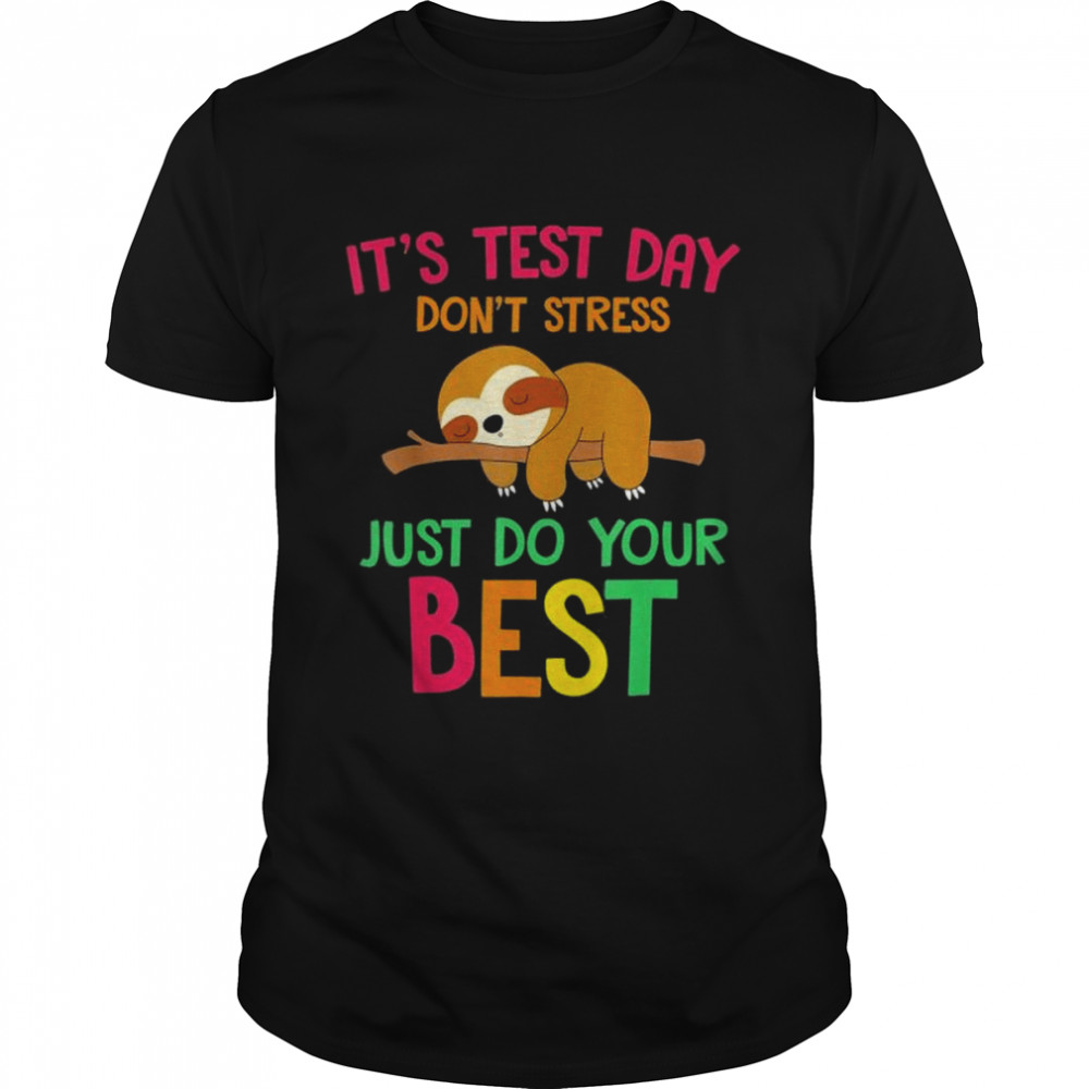 Test day sloth school professor teacher testing squad shirt Classic Men's T-shirt