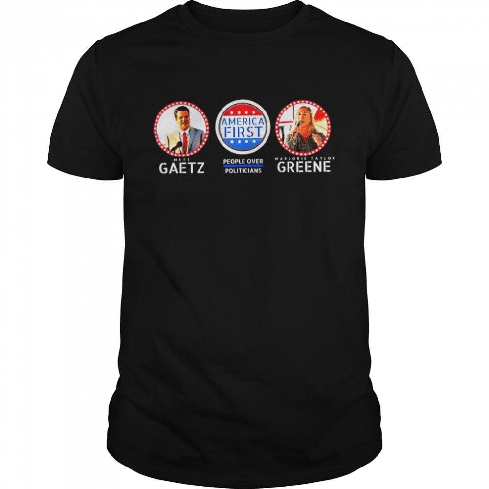 America First Pro-Trump Pro America Gaetz Greene Shirt